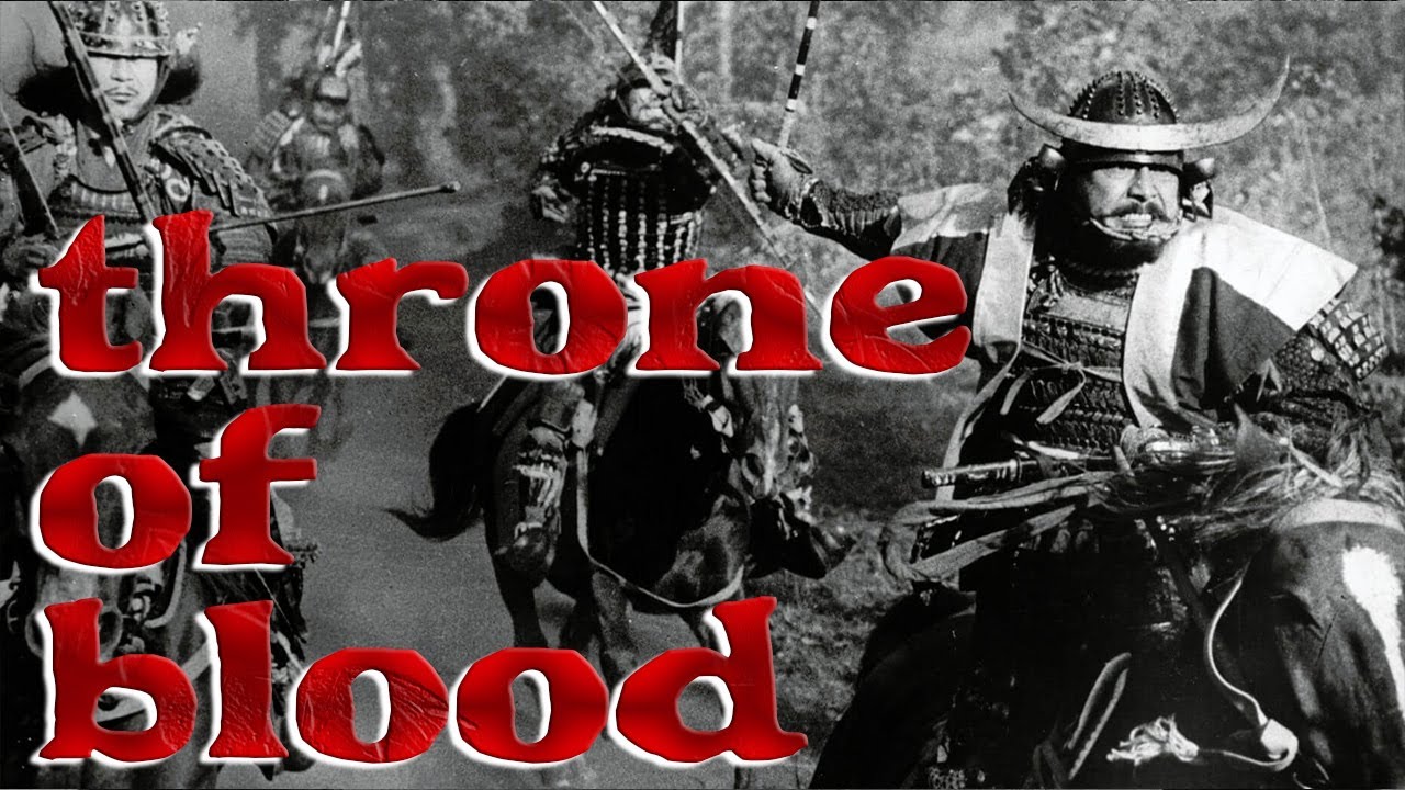 Throne of Blood VS Macbeth - the Obsessive Goes to the Movies (Ep 111)