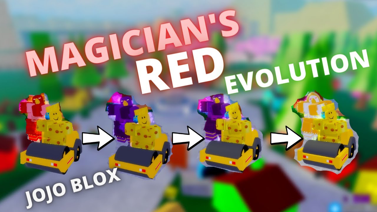 JOJO BLOX/BIZARRE BLOX MAGICIAN'S RED EVOLUTION