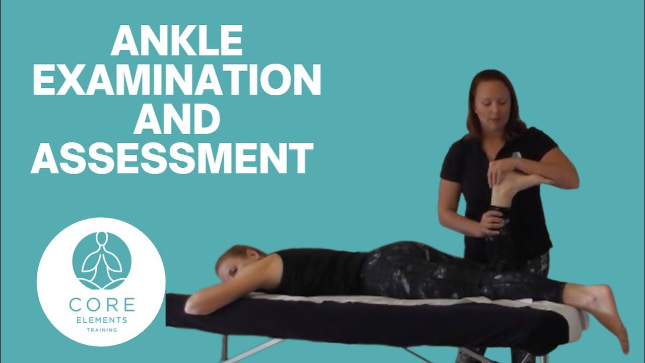 Assessment of the Ankle Joint - Ankle injury