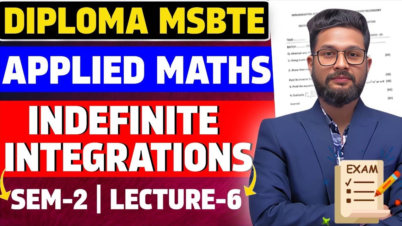 Indefinite Integrations | Applied Mathematics | Sem-2 | Diploma MSBTE | Lecture 6 |