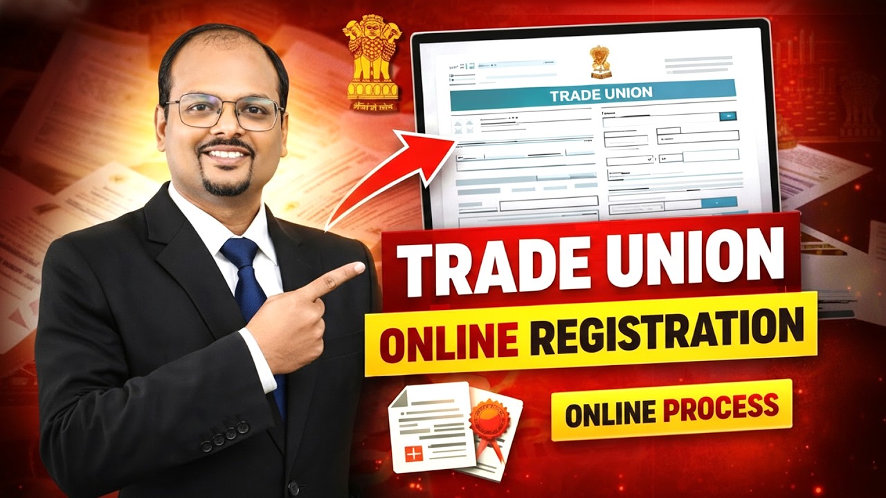 How to Register Trade Union in India | Trade Union Registration Process Online