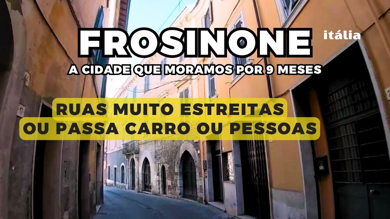 Uma volta em FROSINONE - A Cidade Italiana que moramos por 9 meses