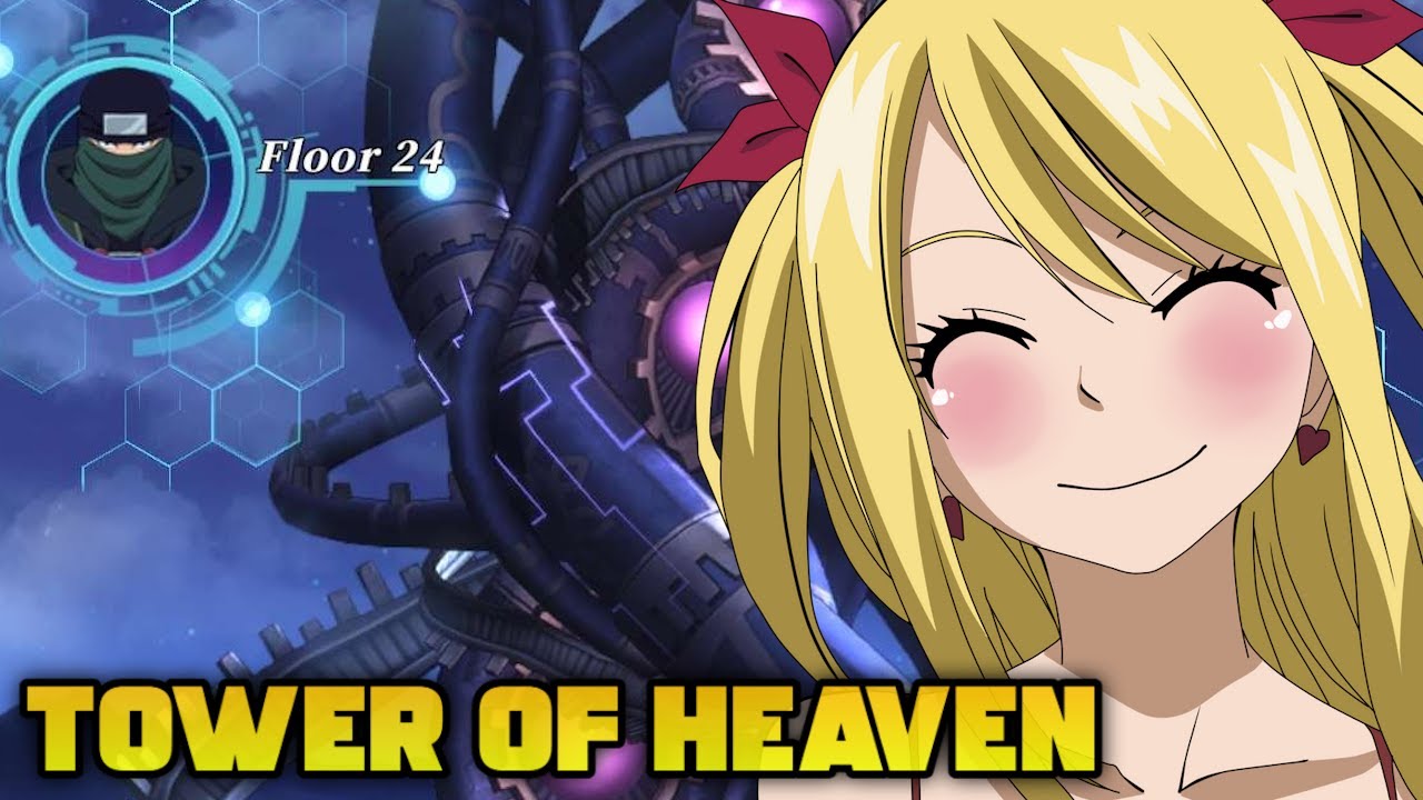 TOWER OF HEAVEN GUIDE! | Fairy Tail: Fierce Fight