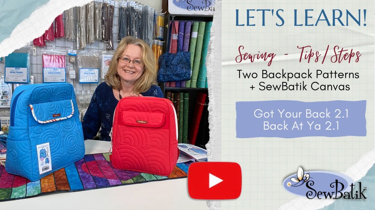 Let's Sew Got Your Back Backpack with SewBatik Canvas