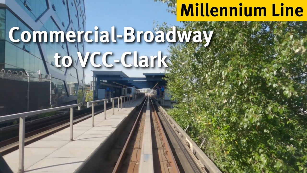 Vancouver SkyTrain - Commercial-Broadway to VCC-Clark [Millennium Line] | Station-to-Station Ride