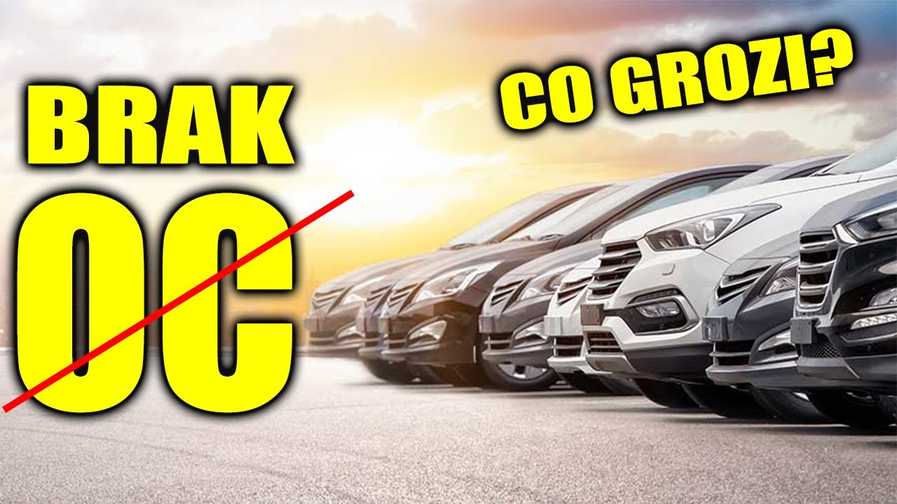 Co nam grozi jeśli kupimy auto bez OC? I kto płaci karę?