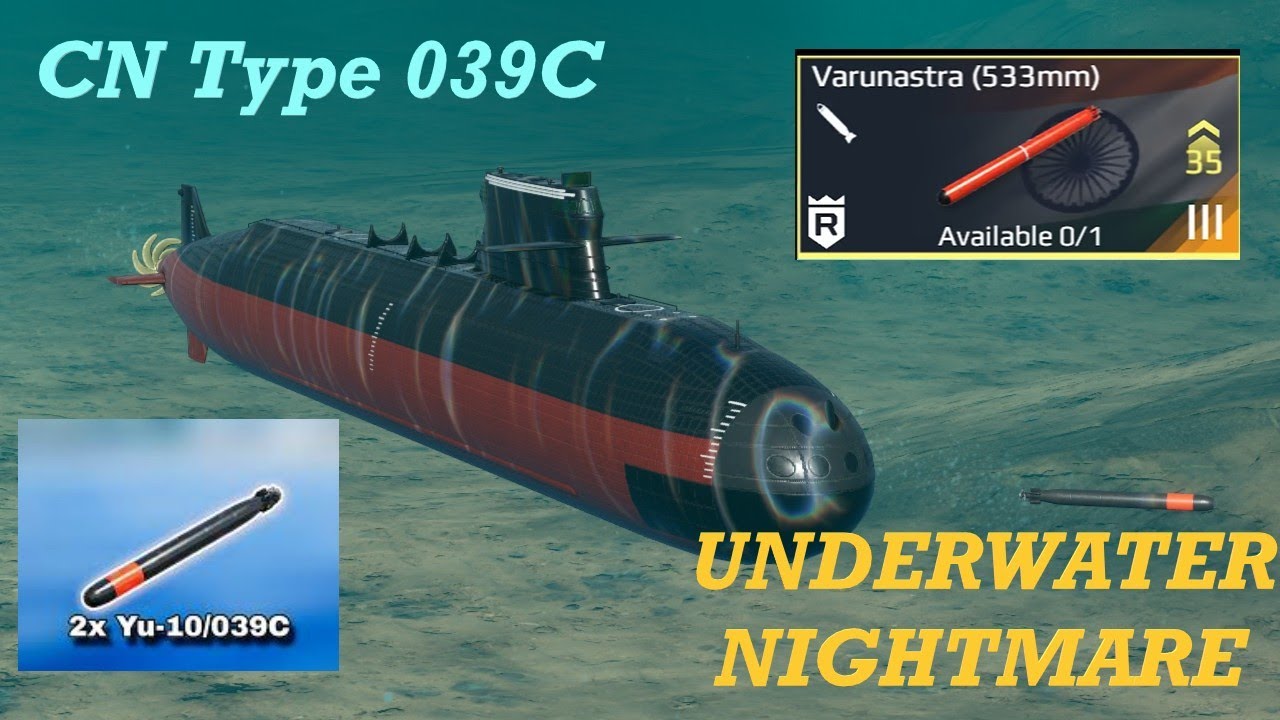 CN Type 039C – The Underwater Torpedo Beast with 3x Varun Astra torpedo Modern Warships Gameplay 🚤