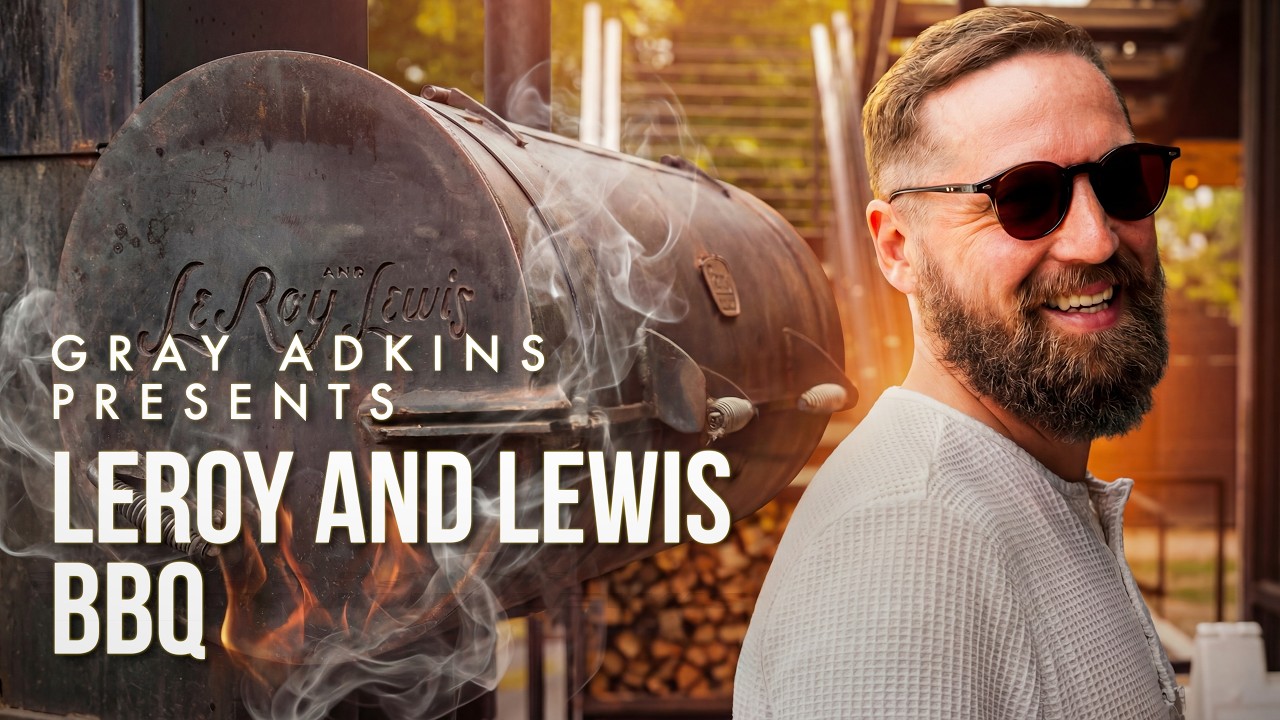 Gray Adkins Presents - Leroy and Lewis BBQ