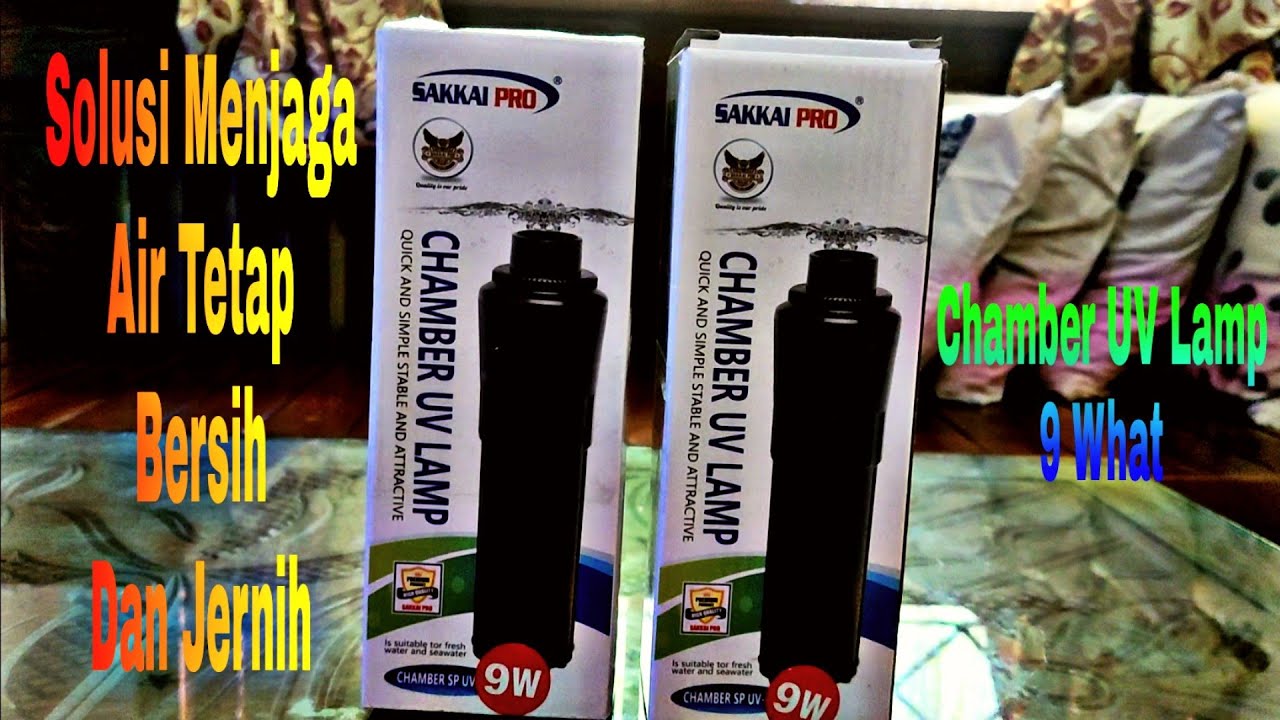 Chamber UV Lamp 9 What          ( Sakkai Pro )