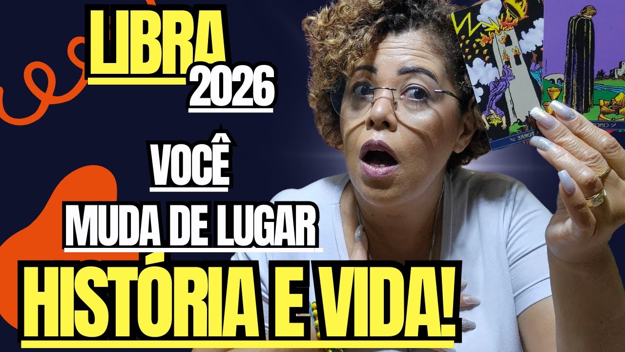 LIBRA  2026 - ESSA VIRADA TRAZ UM FIM DE UM PESADELO, UMA BAITA MUDANÇA DE VIDA! #2026