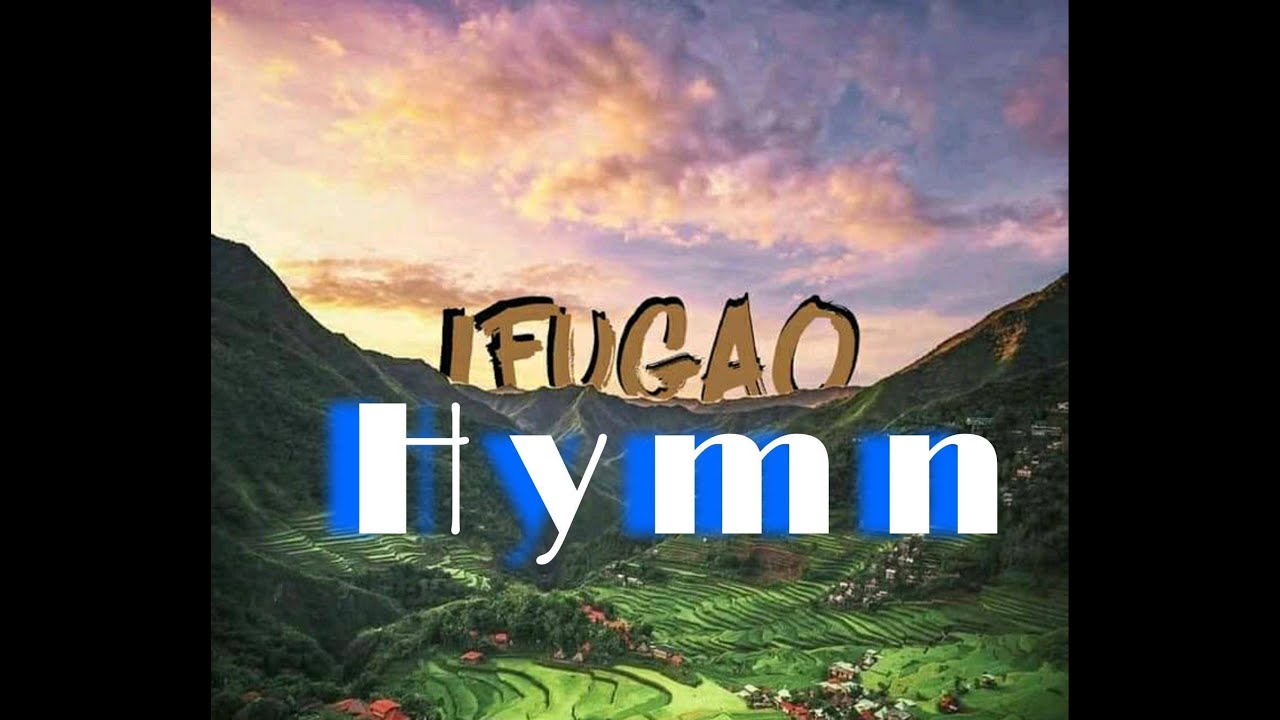 ifugao hymn / ifugao song / ifugaoac