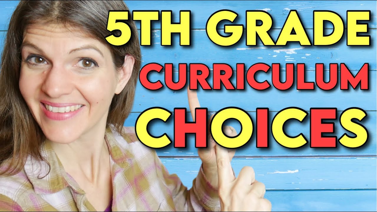 HOMESCHOOL CURRICULUM CHOICES: 5TH GRADE