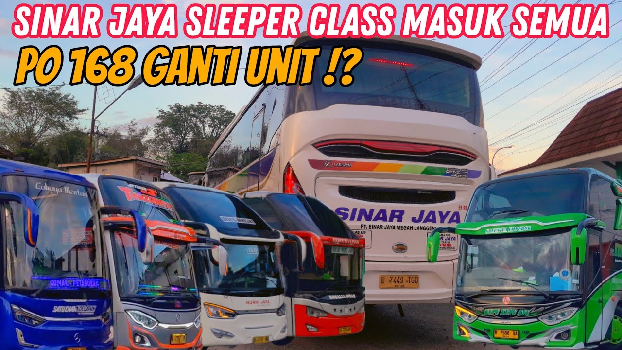 Jadi Momen Langka, Sinar Jaya Sleeper Class Masuk Terminal Semua‼️PO 168 RENGGANIS Diganti SR3 NEO⁉️