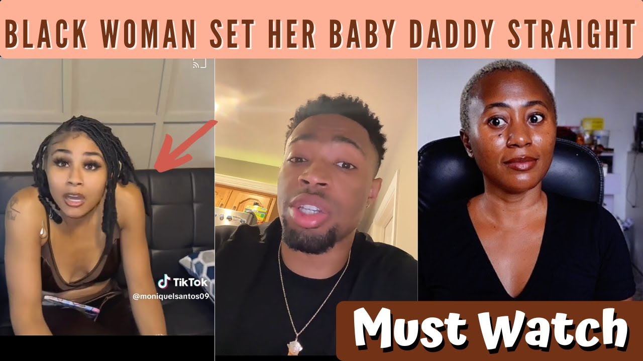 Black Woman Set Straight Her Baby Daddy -Must Watch