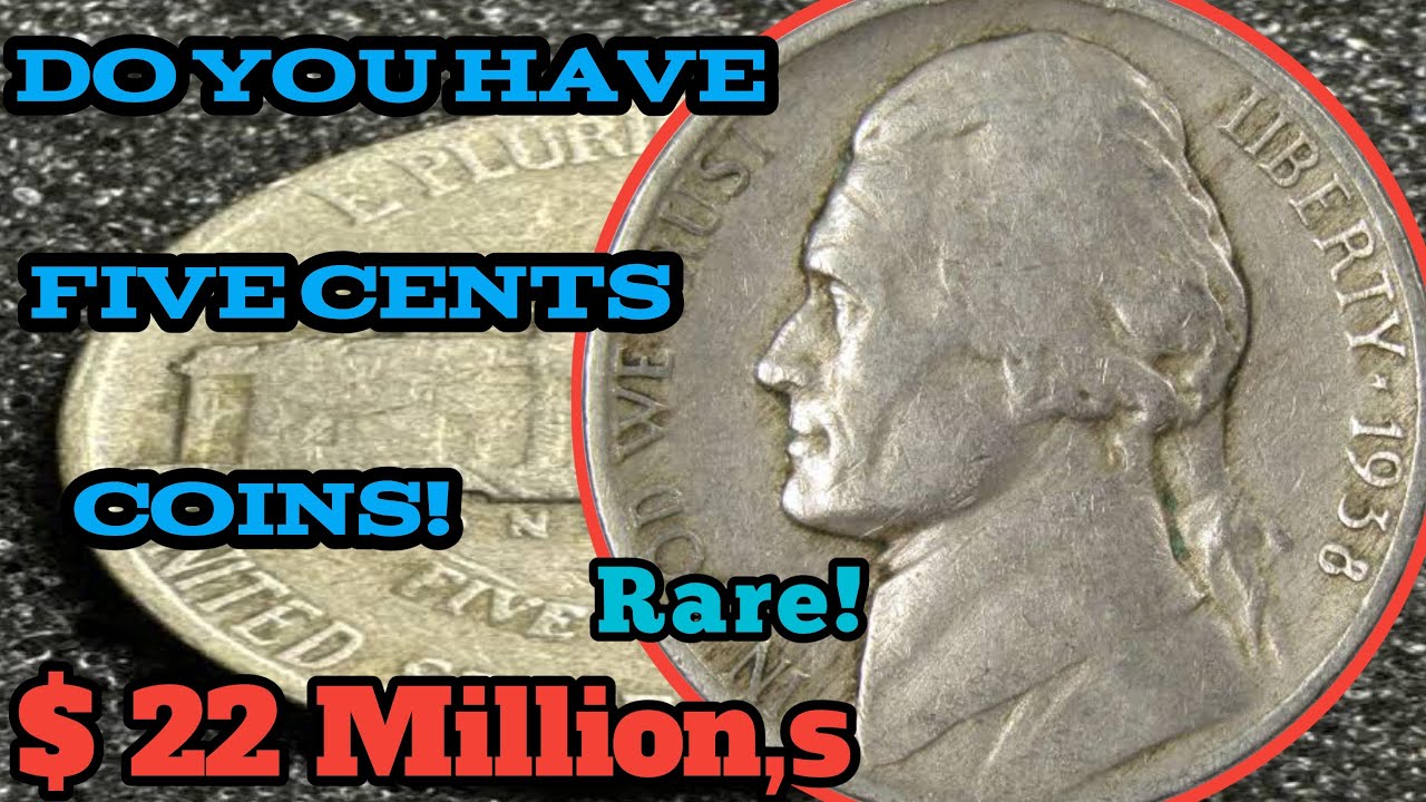 1938 Five Cents Coin Value  Rare Nickel Worth Big Money?