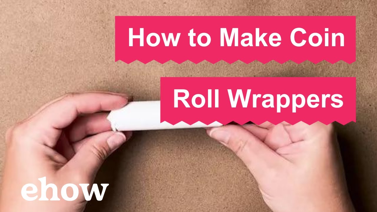 How to Make Coin Roll Wrappers