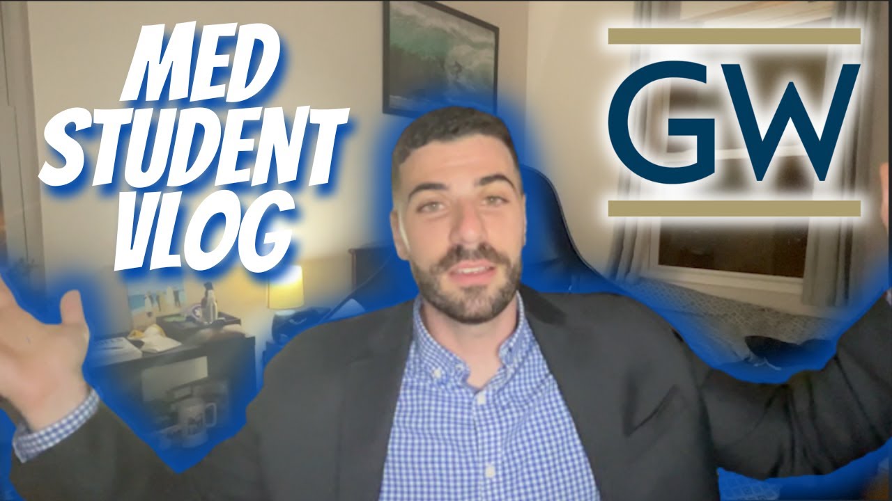 What Medical School Is Really Like | GW Med School Vlog