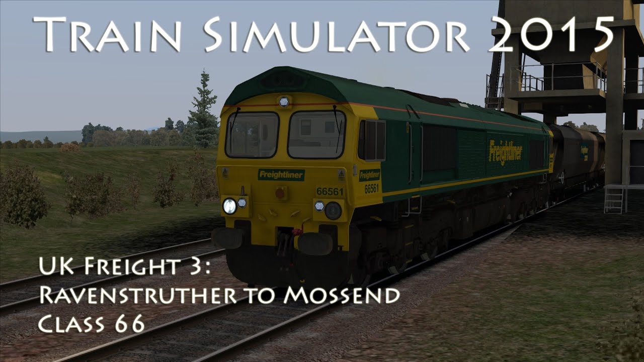 Train Simulator 2015 - UK Freight 3: Ravenstruther to Mossend (Class 66)