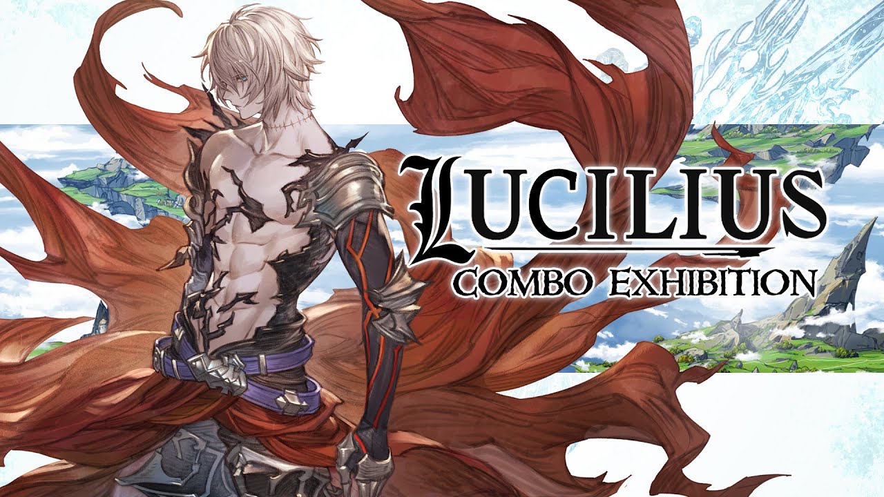 [GBVSR] Lucilius Combo Exhibition