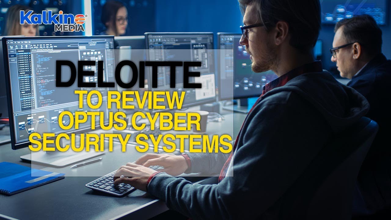 Optus appoints Deloitte to review its cyber security systems
