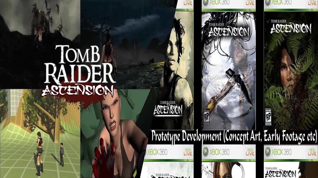 (1st Day before Halloween) Tomb Raider: Ascension-Prototype Development