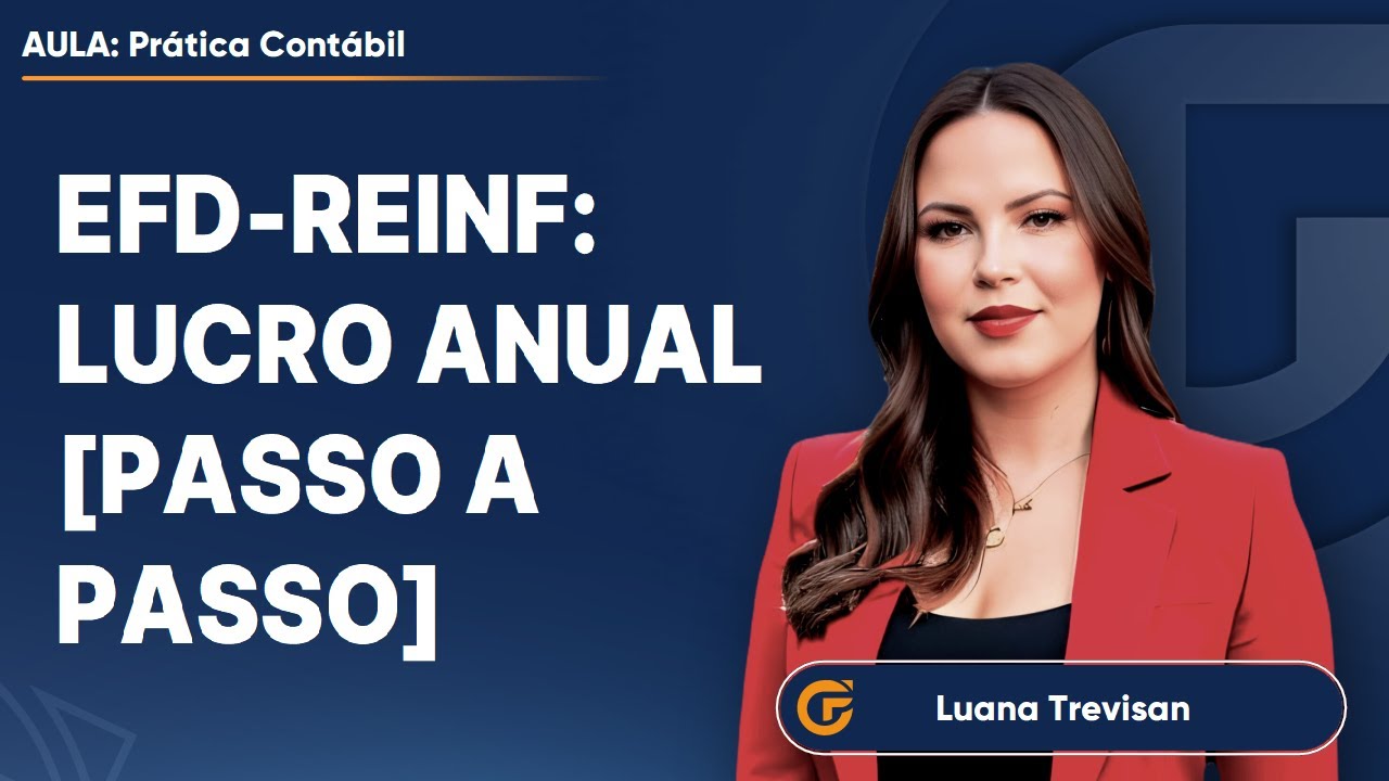 EFD-REINF: LUCRO ANUAL [PASSO A PASSO]