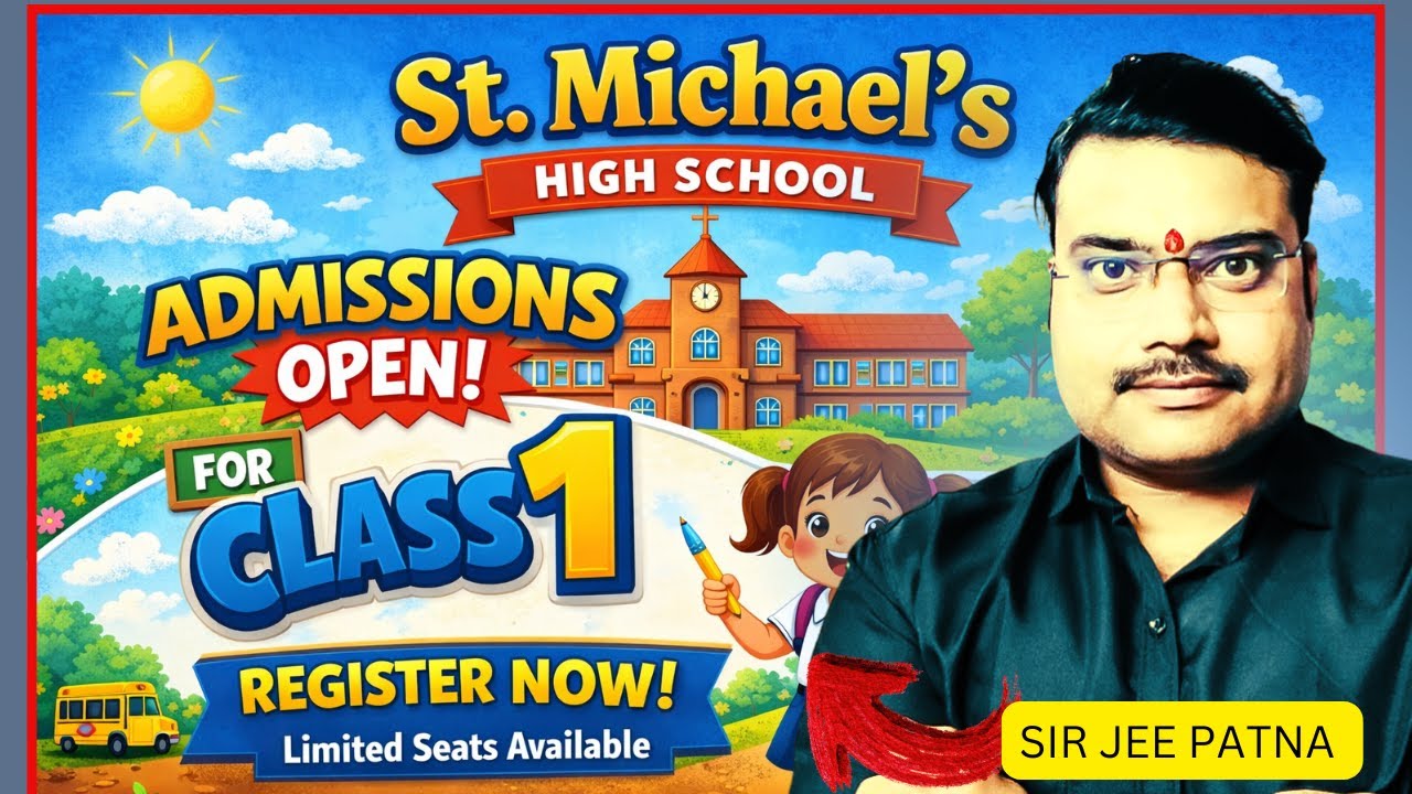 St. Michael’s High School Class 1 Admission 2026 | Complete Details, Syllabus, Pattern & Strategy