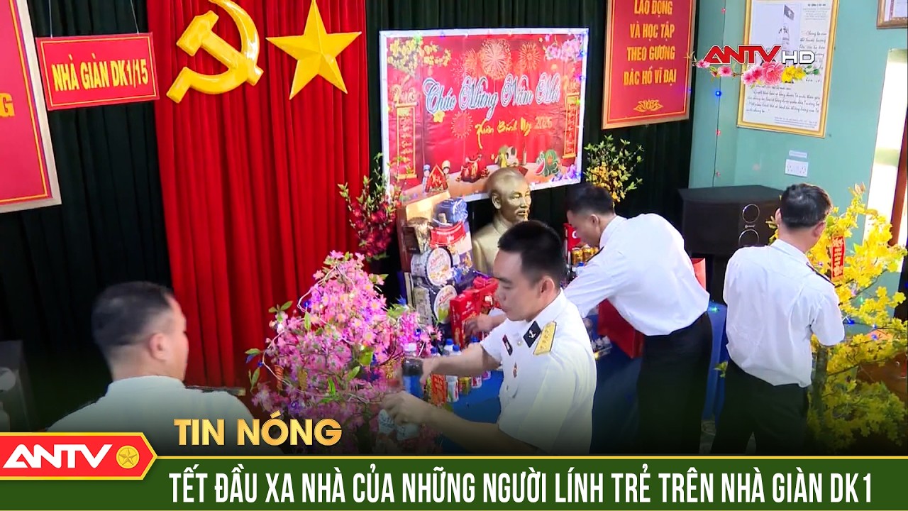 Đón Tết nơi đầu sóng DK1: Xa gia đình, ấm tình hậu phương | ANTV