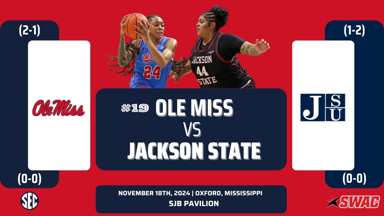 No. 19 Ole Miss vs Jackson State | NCAA Women's Basketball | 11.18.24