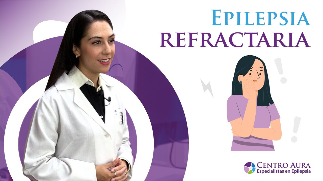 Epilepsia refractaria