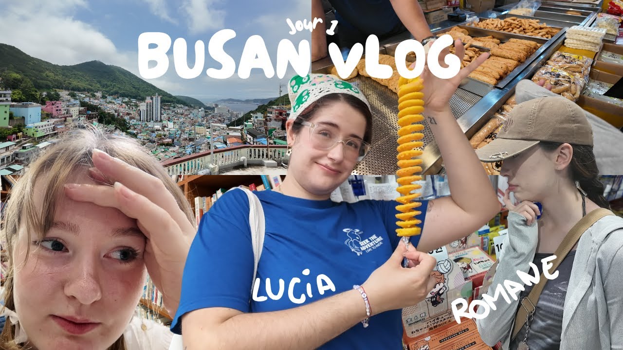 BUSAN VLOG - Jour 1: 2 françaises et 1 espagnole à l'autre bout de la Corée (merci ZB1)