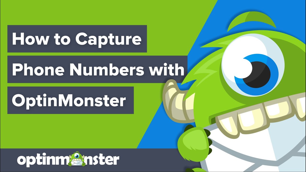 How to Capture Phone Numbers with OptinMonster