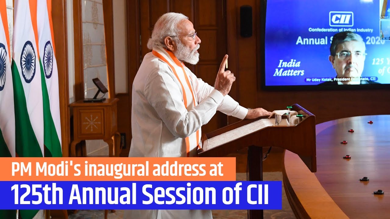 PM Modi's inaugural address at 125th Annual Session of Confederation of Indian Industry (CII) | PMO