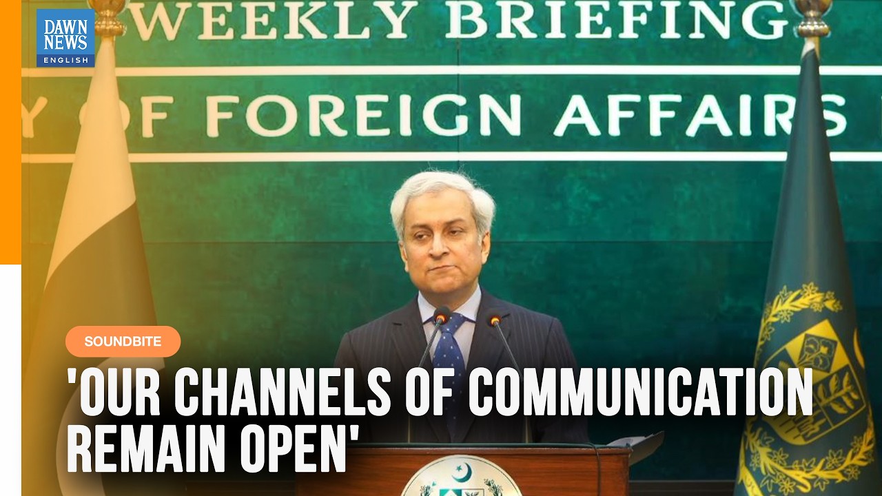 Foreign Office Briefing: Pakistan Addresses Iran, EU And US Ties | Dawn News English
