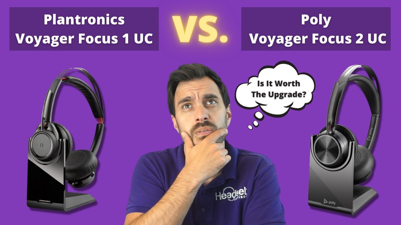 SHOWDOWN Plantronics Voyager Focus UC Vs  Poly Voyager Focus 2 UC!  Is It Worth the Upgrade?