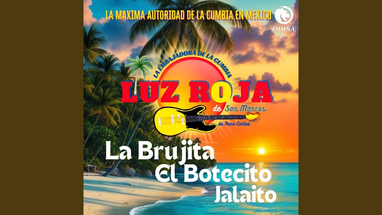 La Brujita / El Botecito / Jalaito