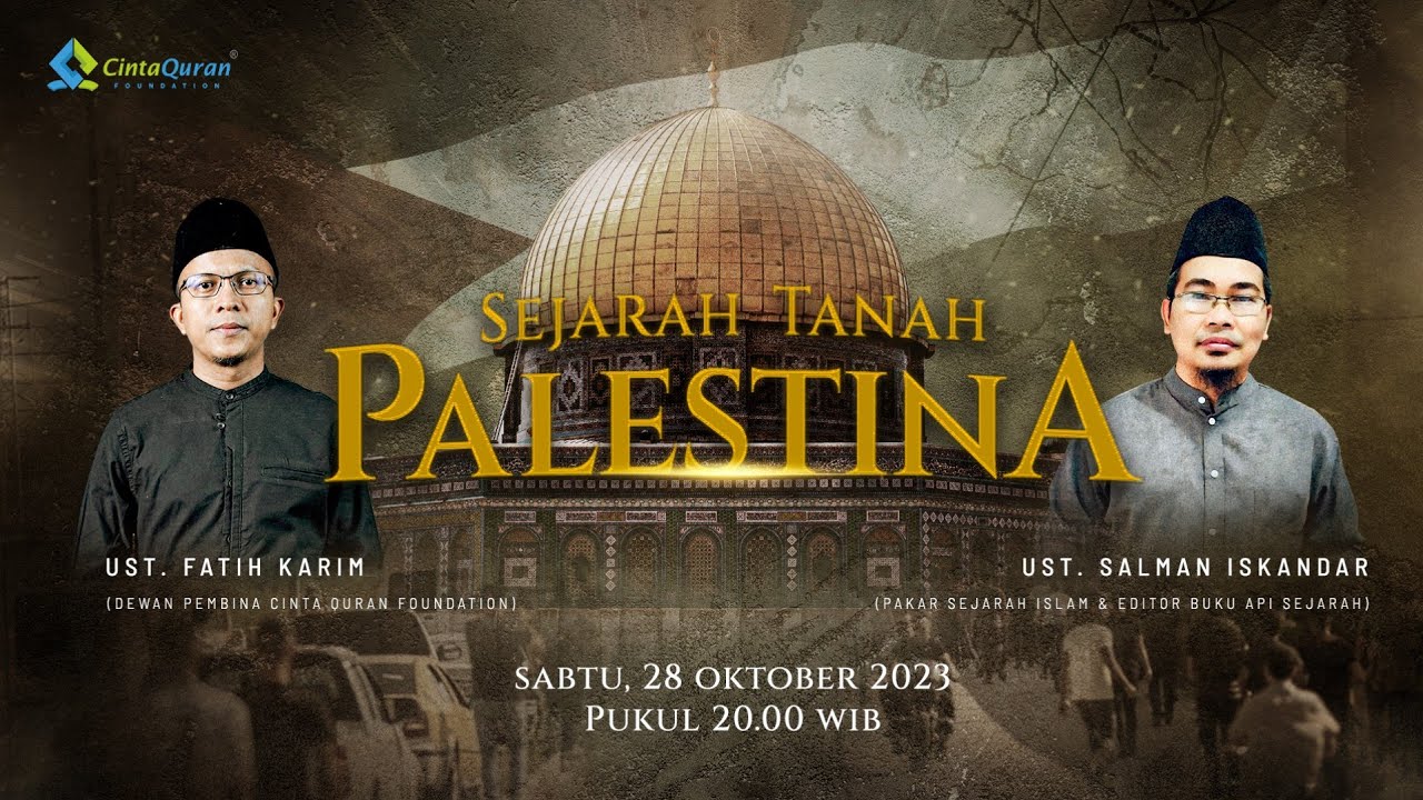 [LIVE] Sejarah Tanah Palestina | bersama Ust. Salman Iskandar & Ust. Fatih Karim