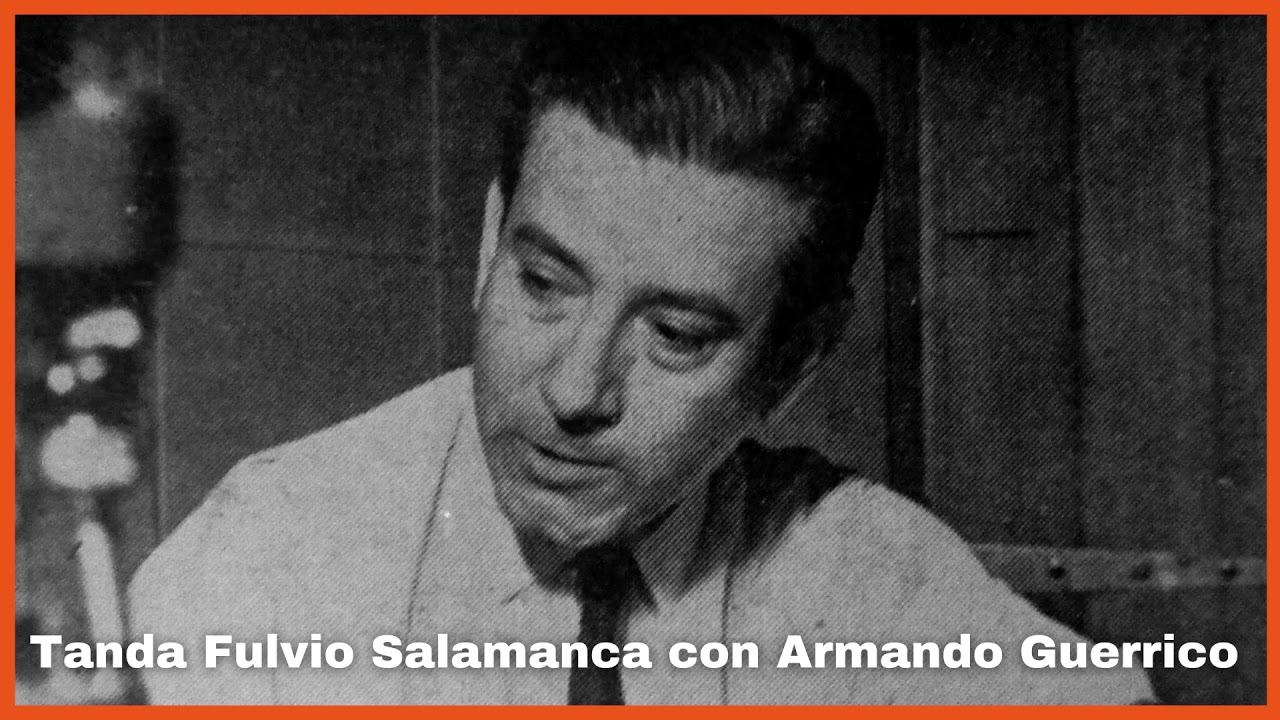 Tanda Fulvio Salamanca con Armando Guerrico - El Patio y La Luna