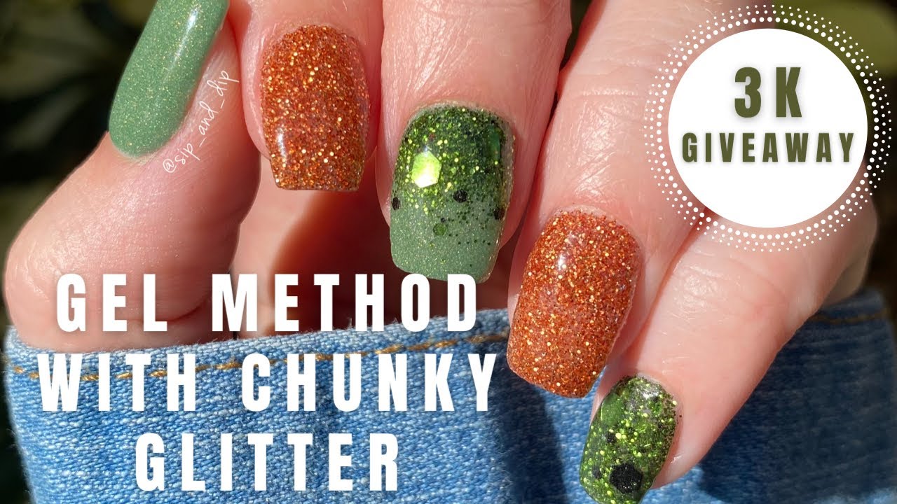Gel Method with Chunky Glitter Dip Powder | 3K GIVEAWAY | Life Update