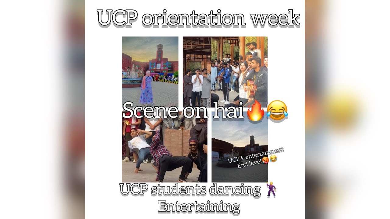 UCP orientation| university of central Punjab students Dancing,singing|Full video of orientation day