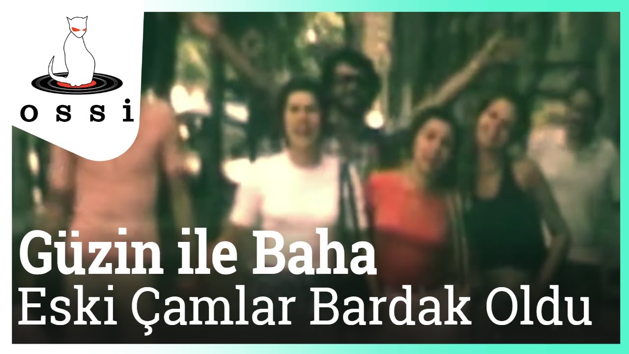 Güzin ile Baha - Eski Çamlar Bardak Oldu (Orijinal Klip)