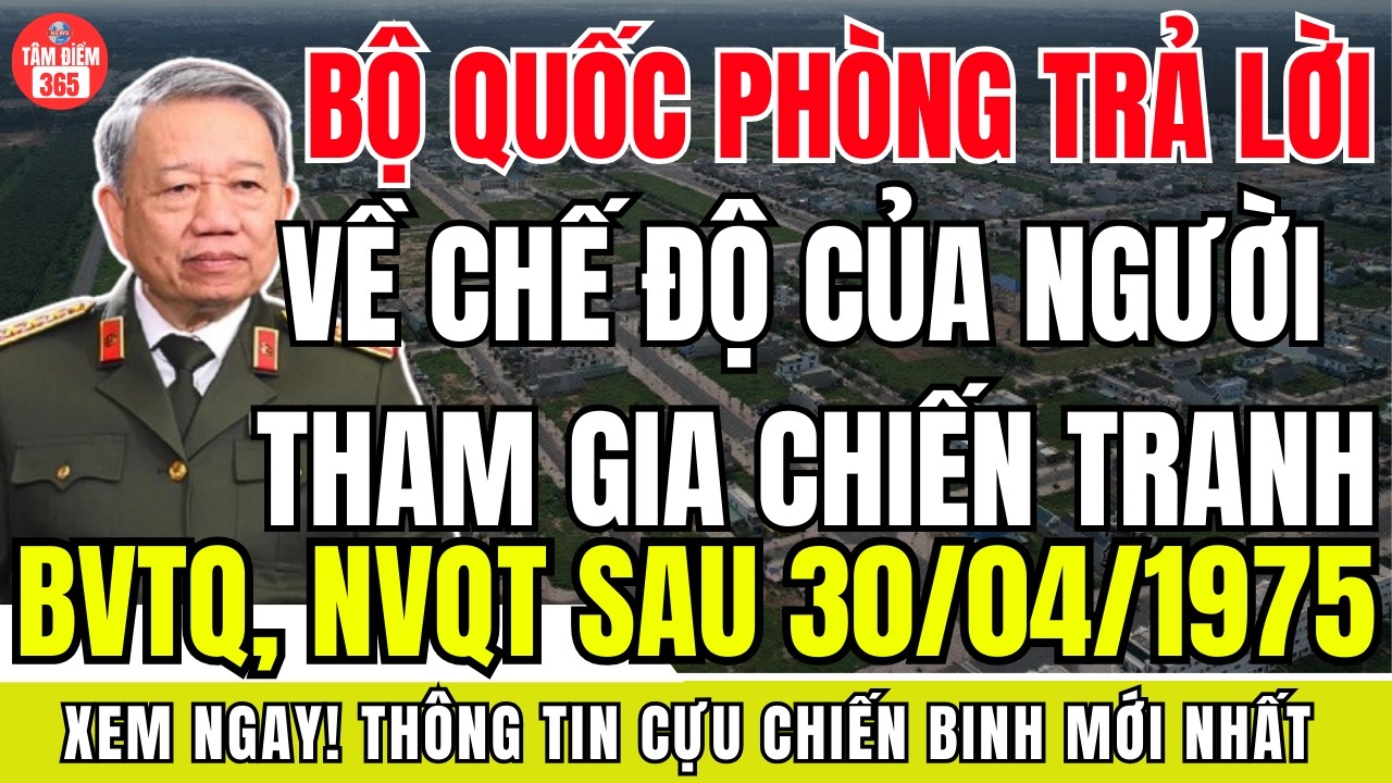 Bộ Quốc Phòng Giải Đáp  Chế Độ Đối Với Người Tham Gia Chiến Tranh Bảo Vệ Tổ Quốc Và Nghĩa Vụ Quốc Tế