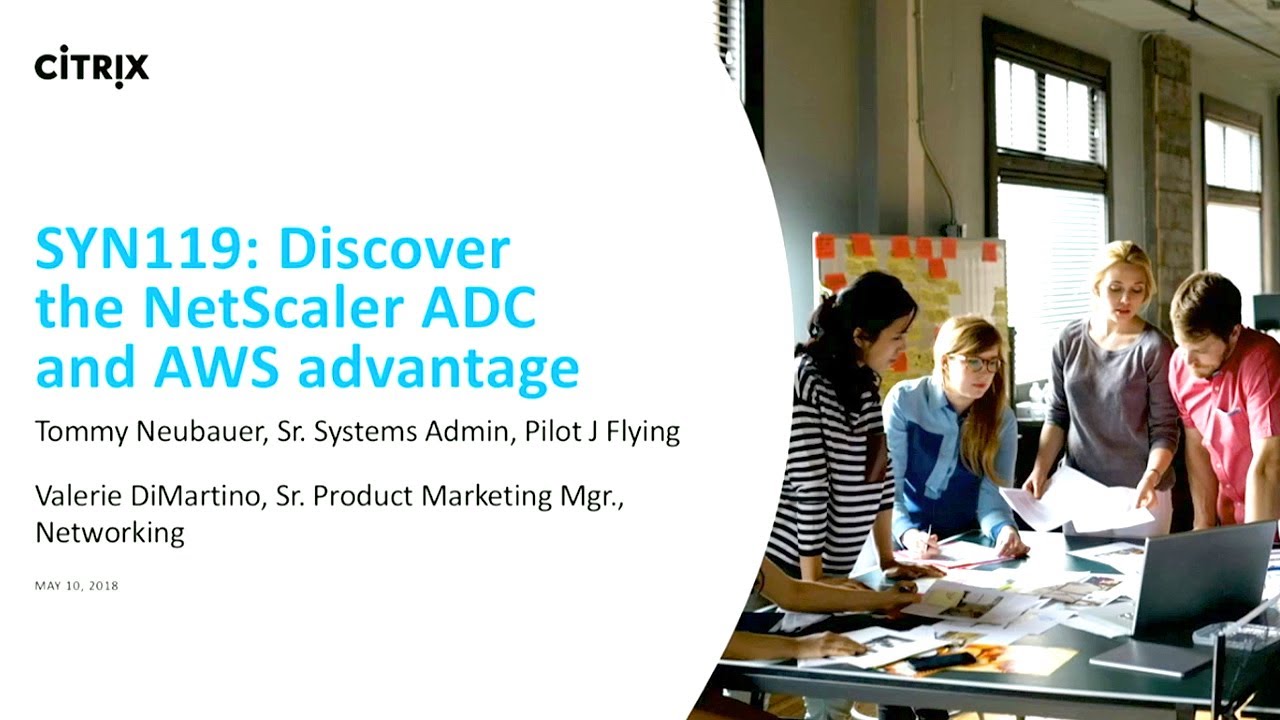 Citrix Synergy TV - SYN119 - Discover the Citrix ADC and AWS advantage