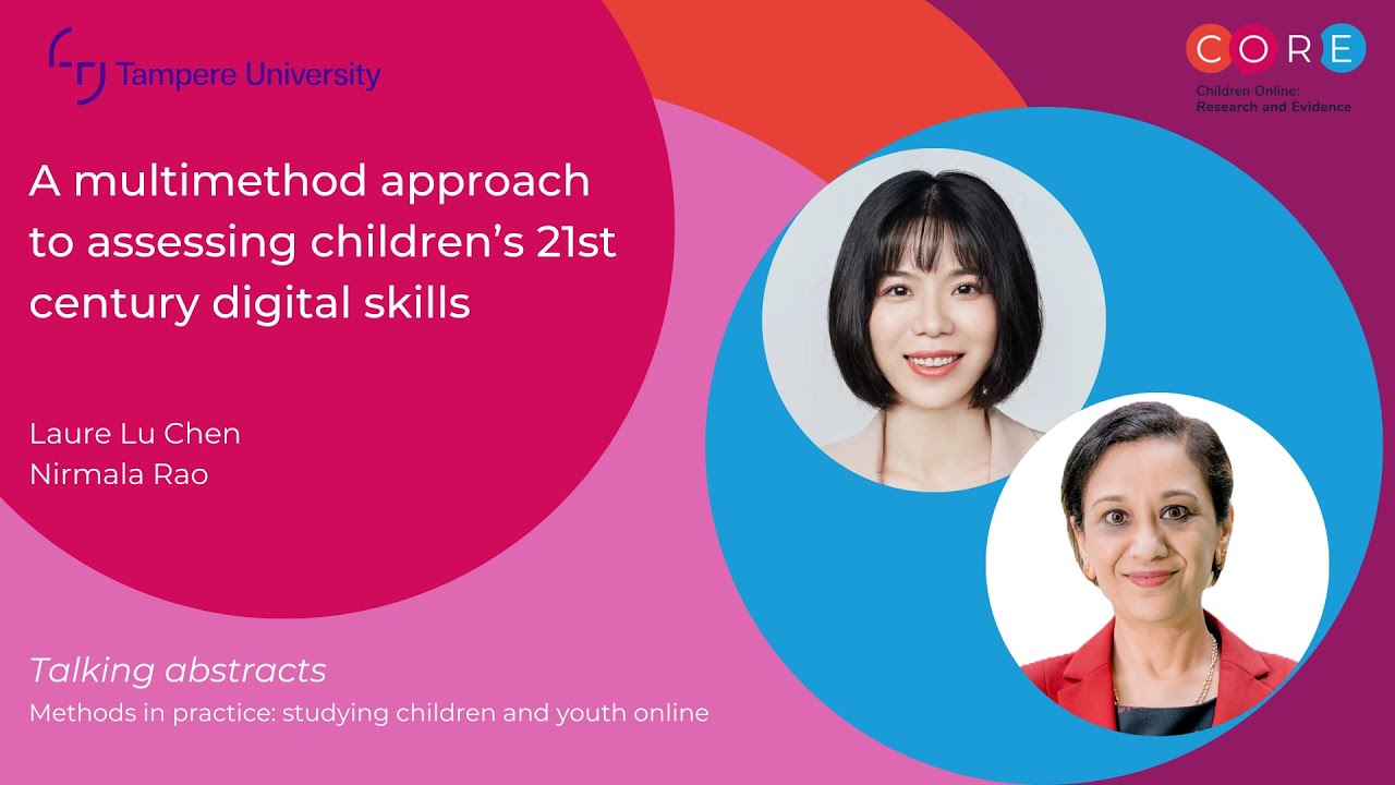 CO:RE talking abstract: A multimethod approach to assessing children’s 21st century digital skills