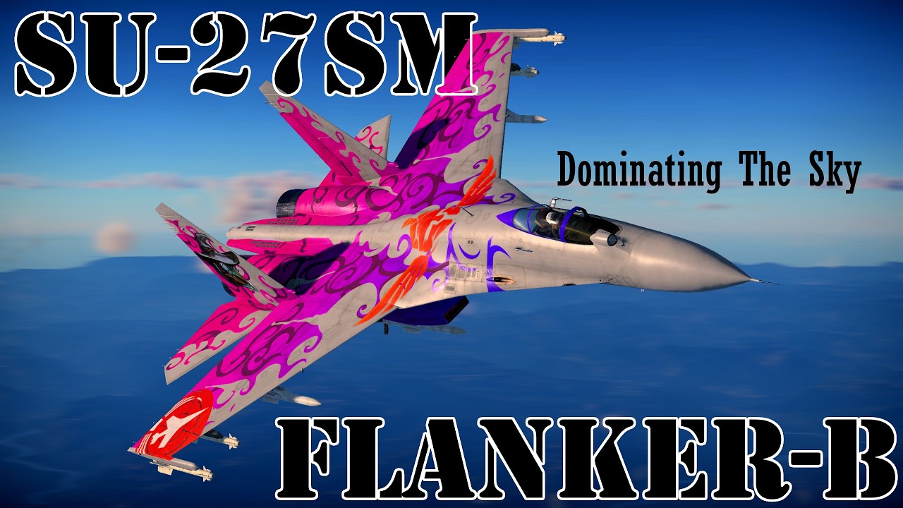 Этот &laquo;Фланкер&raquo; доминирует в небе на высоте 13,7 | Су-27СМ | War Thunder