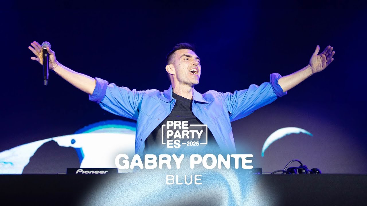 Gabry Ponte - Blue | PrePartyES 2025