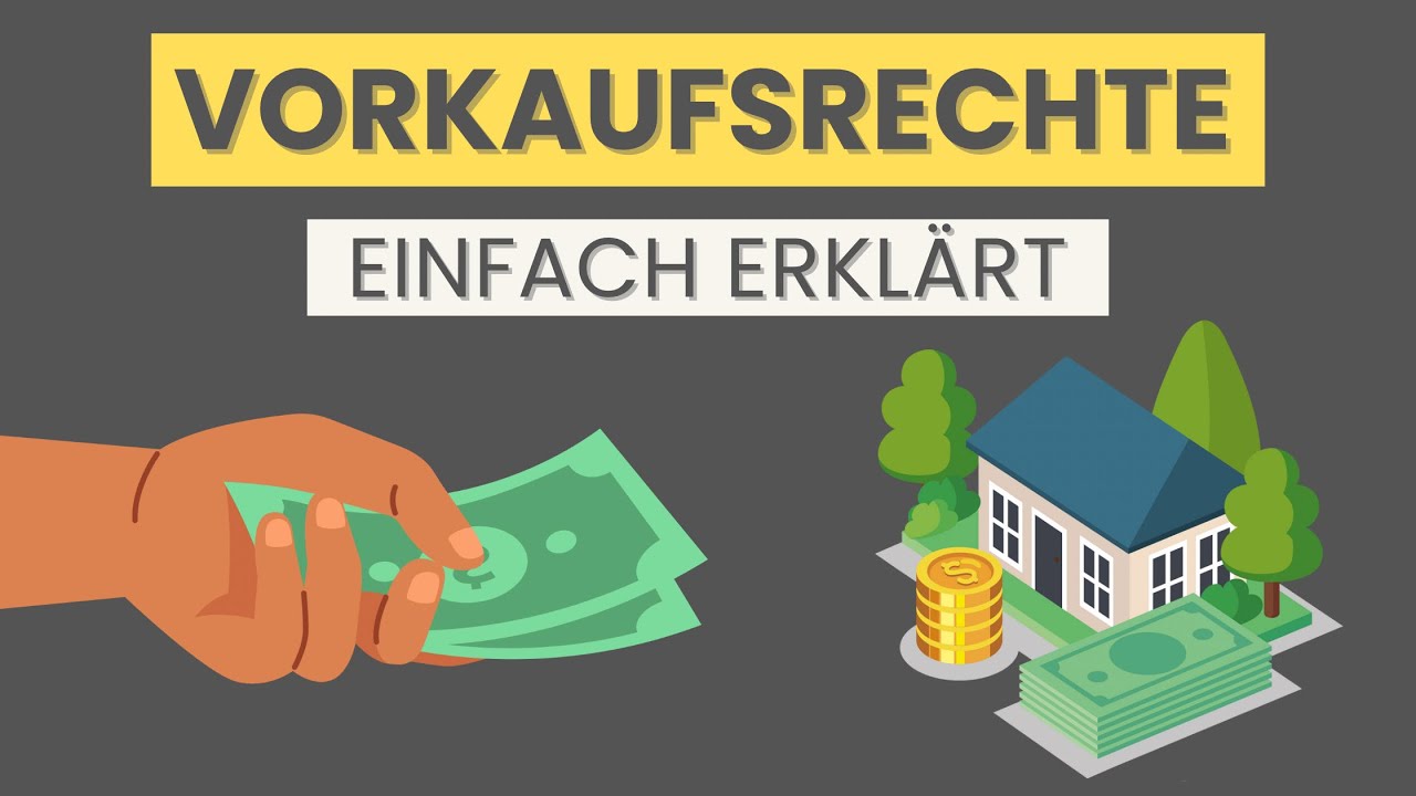 Vorkaufsrechte bei Immobilien einfach erklärt | schuldrechtliches, dingliches und gesetzliches