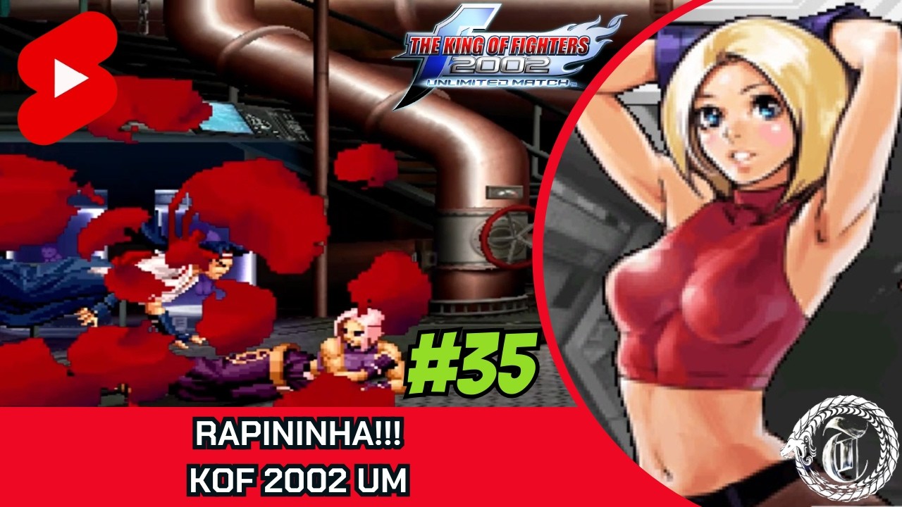 [ #curta ] RAPIDINHA COM BLUE MAREY!!! - The King of Fighters 2002 Unlimited Match EP. #35