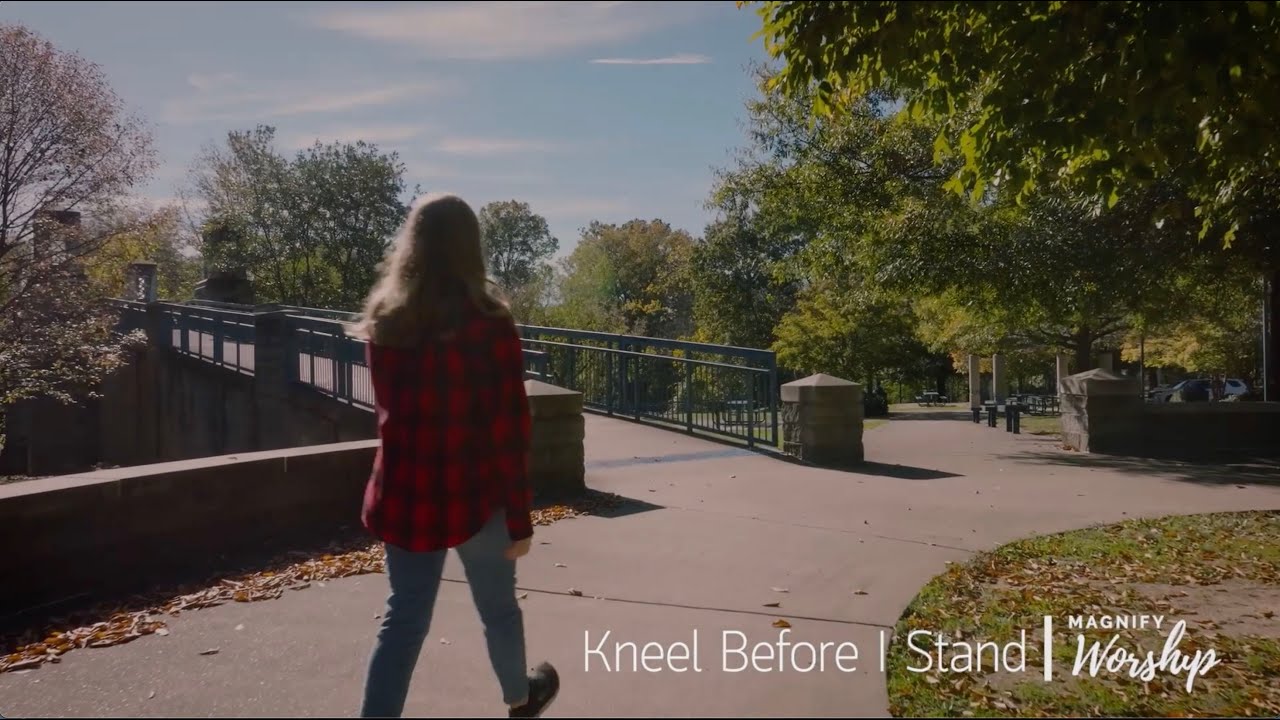 Kneel Before I Stand Music Video (Magnify Worship)