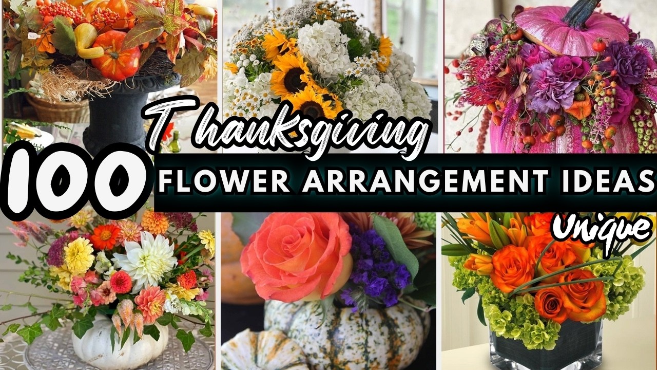Easy! 🍁🌻 2025 Thanksgiving Flower Arrangement Ideas Perfect for Fall Table Centerpieces